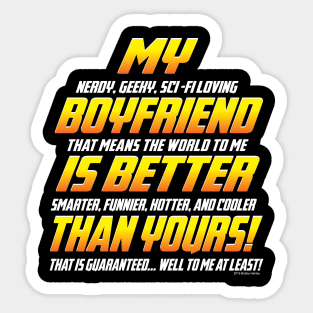 My boyfriend is better than yours Sticker